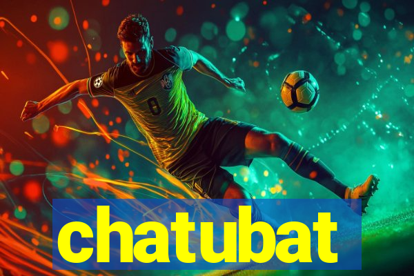 chatubat