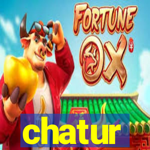 chatur