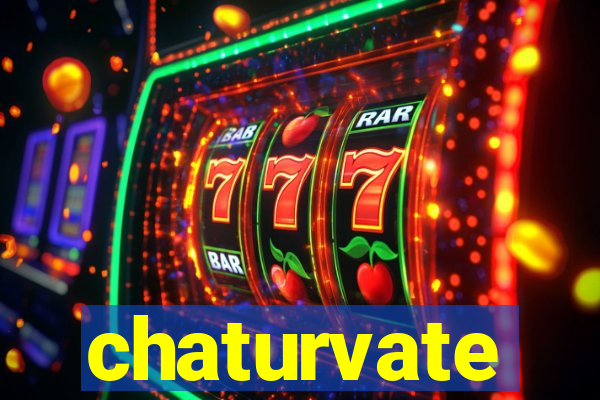 chaturvate