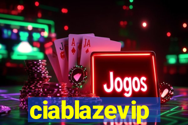 ciablazevip