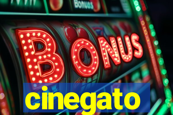 cinegato