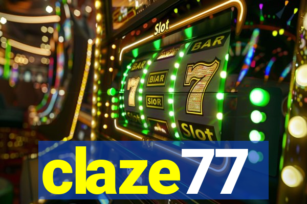 claze77