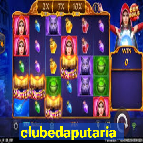 clubedaputaria