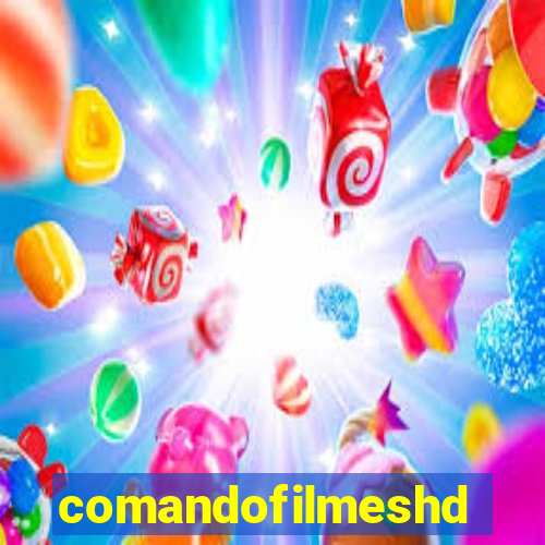 comandofilmeshd.site