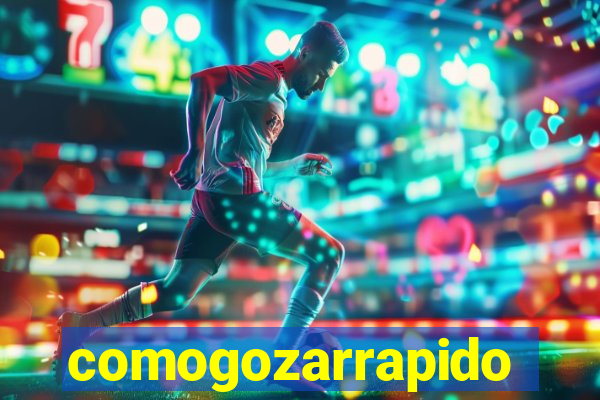 comogozarrapido