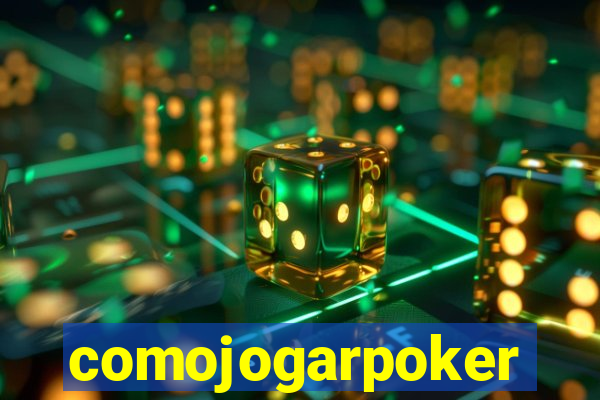 comojogarpoker