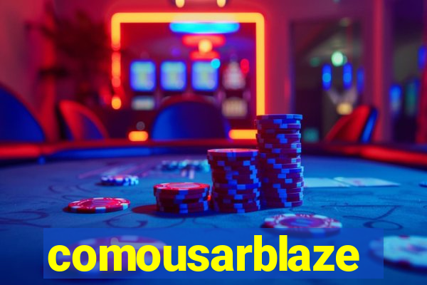 comousarblaze