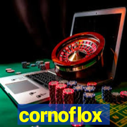 cornoflox