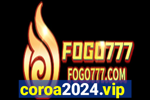 coroa2024.vip