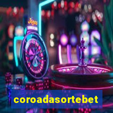 coroadasortebet.com