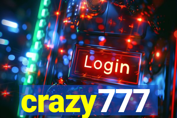 crazy777