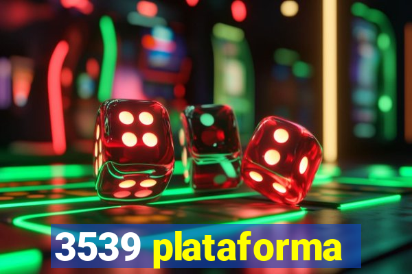 3539 plataforma