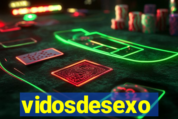 vidosdesexo