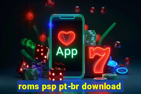 roms psp pt-br download