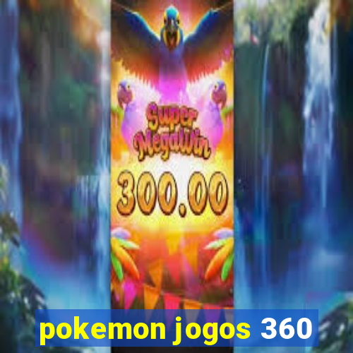 pokemon jogos 360