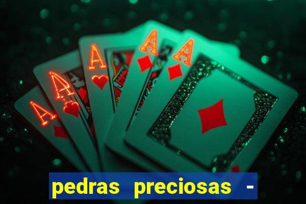 pedras preciosas - jogos - racha cuca