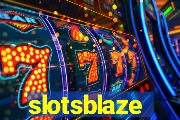 slotsblaze