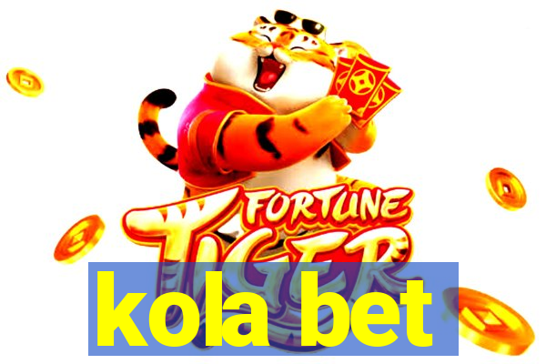 kola bet