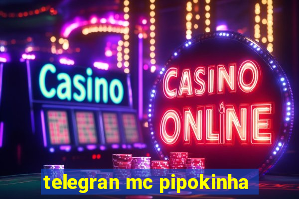 telegran mc pipokinha