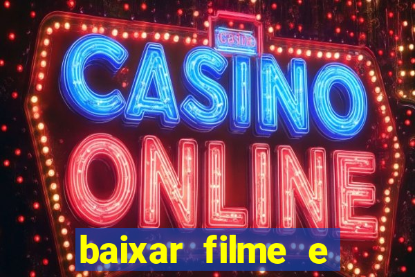 baixar filme e series mp4