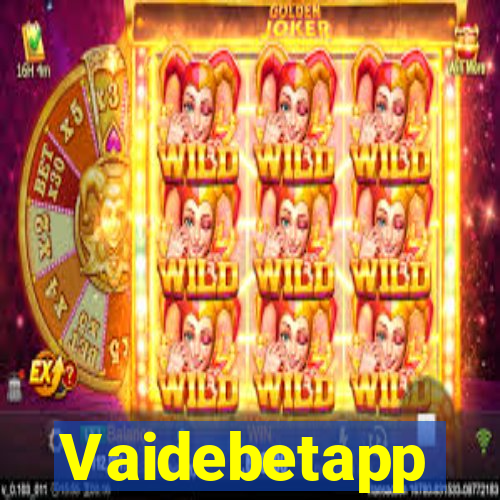 Vaidebetapp