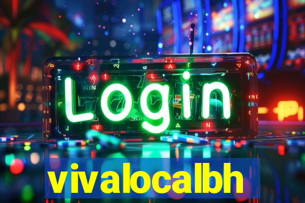 vivalocalbh