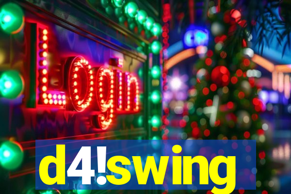 d4!swing