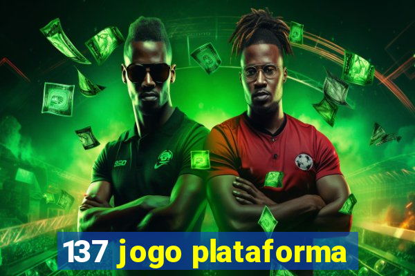 137 jogo plataforma