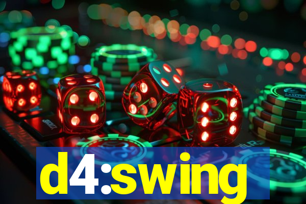 d4:swing