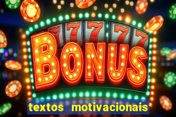 textos motivacionais para equipes