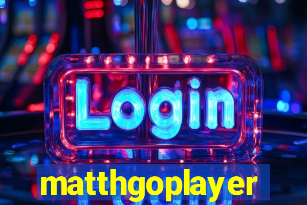 matthgoplayer