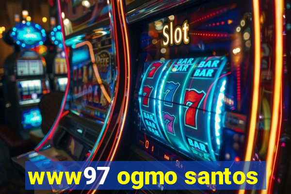 www97 ogmo santos