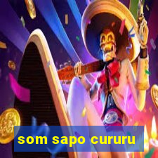 som sapo cururu