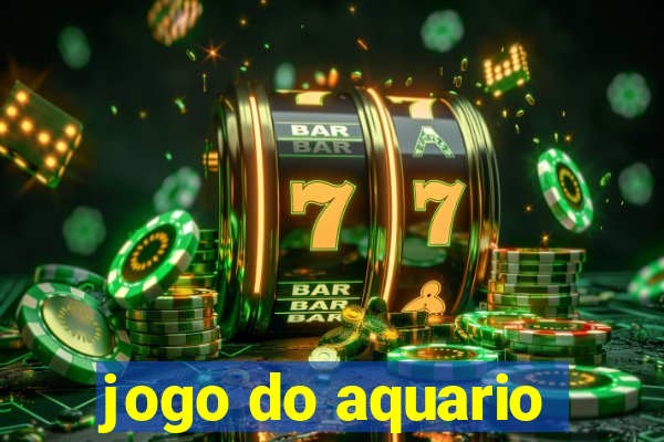 jogo do aquario