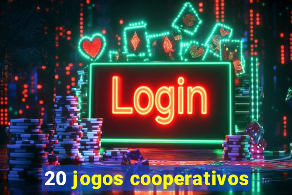 20 jogos cooperativos