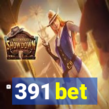 391 bet