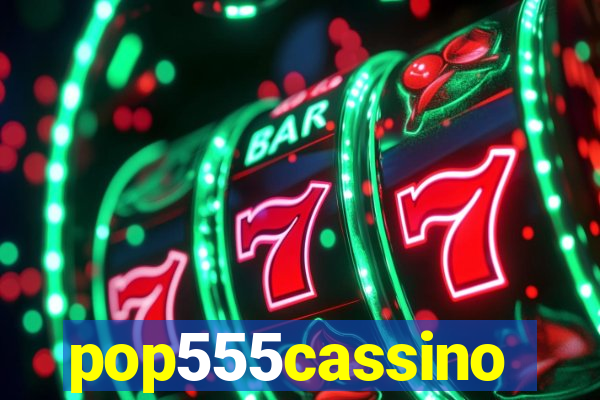 pop555cassino