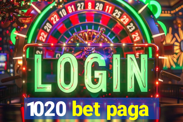 1020 bet paga