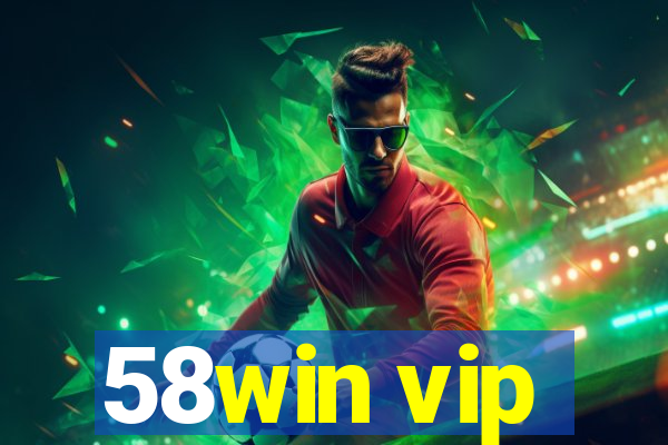 58win vip