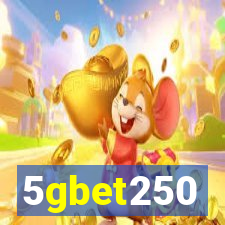 5gbet250