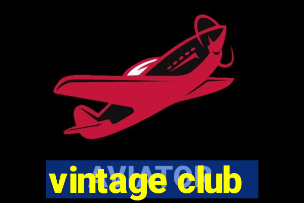 vintage club