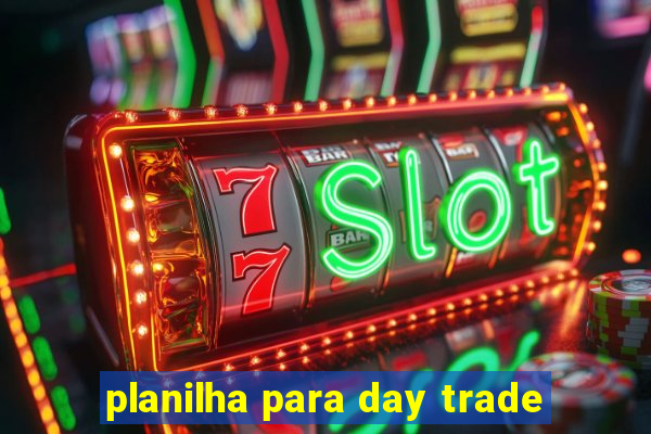 planilha para day trade