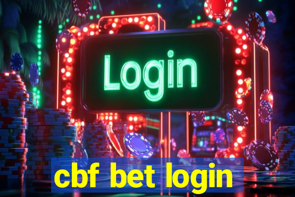 cbf bet login