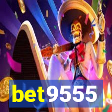 bet9555