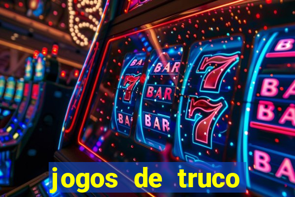 jogos de truco online valendo dinheiro