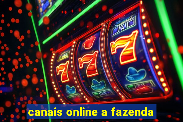 canais online a fazenda