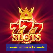 canais online a fazenda