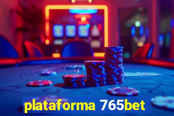 plataforma 765bet