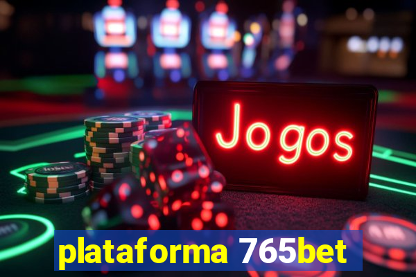 plataforma 765bet