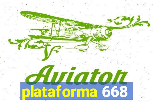 plataforma 668